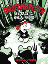 Click here to view title details for Attack of the Ninja Frogs by Ursula Vernon