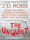 Click here to view title details for The Unquiet by J. D. Robb
