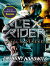 Click here to view title details for Eagle Strike by Anthony Horowitz