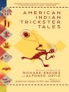 Click here to view title details for American Indian Trickster Tales by Richard Erdoes