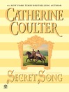 Click here to view title details for Secret Song by Catherine Coulter