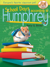 Click here to view title details for School Days According to Humphrey by Betty G. Birney