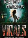 Click here to view title details for Virals by Kathy Reichs