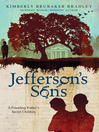 Click here to view title details for Jefferson's Sons by Kimberly Brubaker Bradley