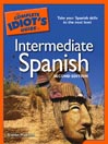 The Complete Idiot's Guide to Intermediate Spanish