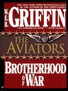 Click here to view title details for The Aviators by W. E. B. Griffin