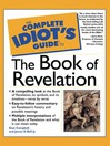 Click here to view title details for The Complete Idiot's Guide to the Book of Revelation by James Stuart Bell, Jr.