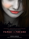 Fangs for Freaks