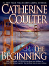 Click here to view title details for The Beginning by Catherine Coulter