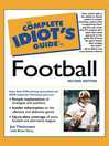 The Complete Idiot's Guide to Football, 2nd Edition