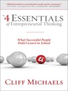 The 4 Essentials of Entrepreneurial Thinking