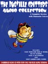 Robert Stanek's Bugville Critters Audio Collection, Volume 1