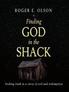 Finding God in the Shack