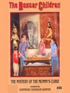 The Mystery of the Mummy's Curse