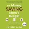 The Money Saving Mom's Budget