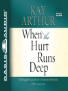 When the Hurt Runs Deep