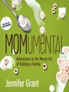 MOMumental By Jennifer Grant