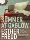 Click here to view title details for Summer at Gaglow by Esther Freud
