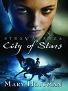 Click here to view title details for City of Stars by Mary Hoffman