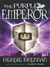 Click here to view title details for The Purple Emperor by Herbie Brennan