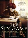 Click here to view title details for The Spy Game by Georgina Harding