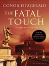 Click here to view title details for The Fatal Touch by Conor Fitzgerald