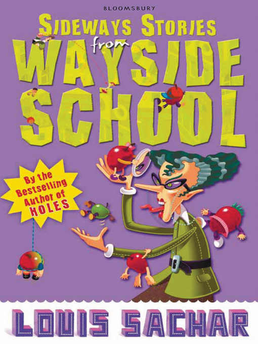 Click here to view title details for Sideways Stories from Wayside School by Louis Sachar