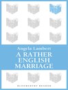Click here to view title details for A Rather English Marriage by Angela Lambert