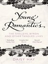 Click here to view title details for Young Romantics by Daisy Hay