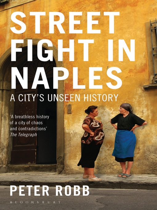 Click here to view title details for Street Fight in Naples by Peter Robb