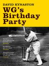 Click here to view title details for WG's Birthday Party by David Kynaston