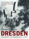 Click here to view title details for Dresden by Frederick Taylor