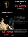 10 masterpieces of the Louvre, Volume 1