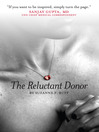 Click here to view title details for The Reluctant Donor by Suzanne Ruff