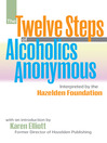 The Twelve Steps of Alcoholics Anonymous