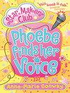 Click here to view title details for Phoebe Finds Her Voice by Anne-Marie Conway
