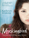 Click here to view title details for Mockingbird by Kathryn Erskine