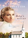 Click here to view title details for Betsy's Return by Wanda E. Brunstetter