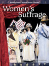 Click here to view title details for Women's Suffrage by Dorothy Alexander Sugarman