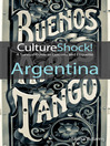 Click here to view title details for CultureShock! Argentina by Fiona Adams