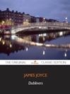 Dubliners - The Original Classic Edition