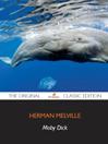 Moby Dick - The Original Classic Edition