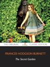The Secret Garden - The Original Classic Edition