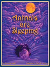 Animals are Sleeping