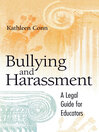 Click here to view title details for Bullying and Harassment by Kathleen Conn