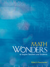 Click here to view title details for Math Wonders to Inspire Teachers and Students by Alfred S. Posamentier