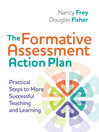 Click here to view title details for The Formative Assessment Action Plan by Nancy Frey