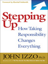 Click here to view title details for Stepping Up by John B. Izzo