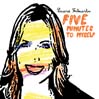 Five Minutes to Myself