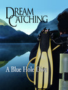 A Blue Hole Dive